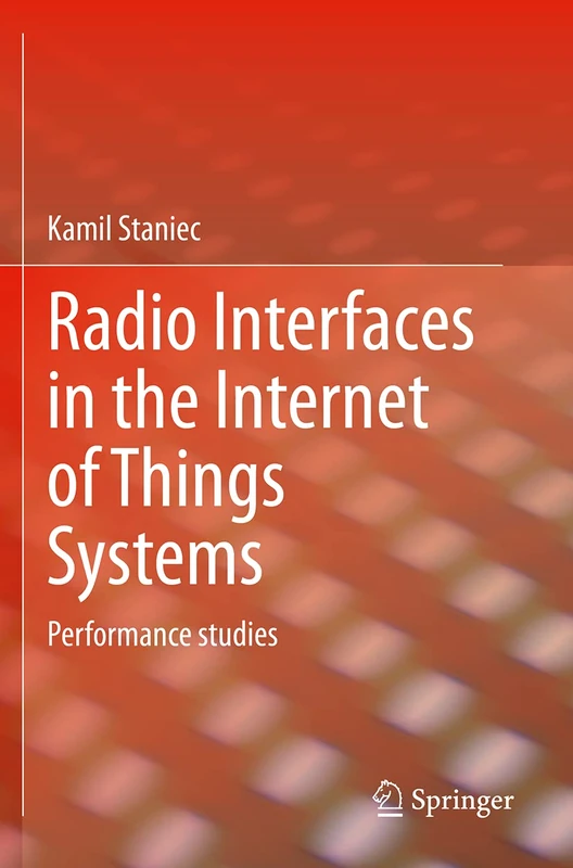 Radio Interfaces in the Internet of Things Systems: Performance studies