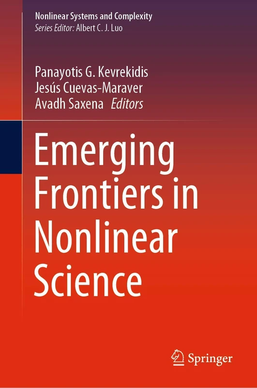 Emerging Frontiers in Nonlinear Science: 32 (Nonlinear Systems and Complexity, 32)