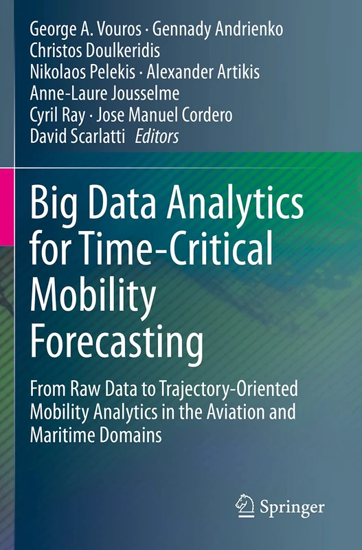 Springer Big Data Analytics for Time-Critical Mobility Forecasting