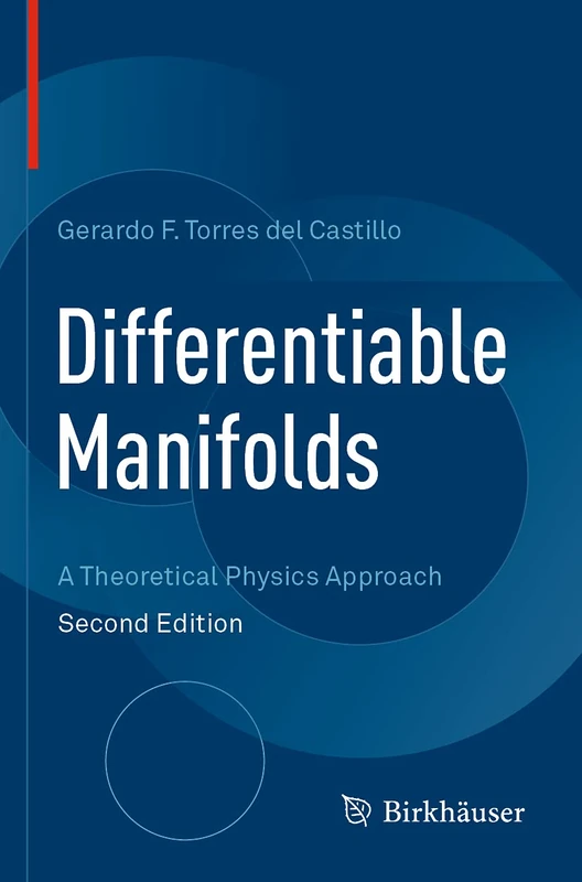 Differentiable Manifolds: A Theoretical Physics Approach