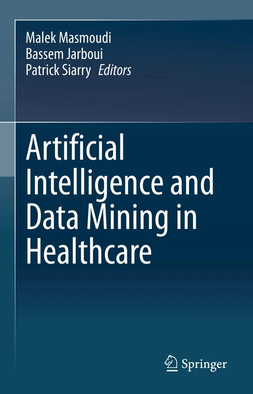 Artificial Intelligence and Data Mining in Healthcare