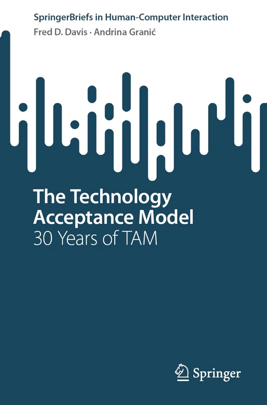 The Technology Acceptance Model: 30 Years of TAM (Human–Computer Interaction Series) - Image 1