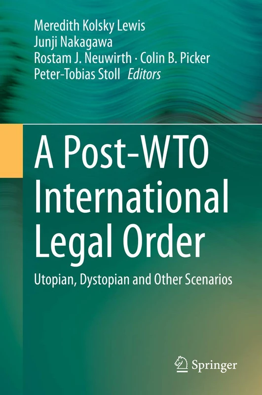 Springer - A Post-WTO International Legal Order Book