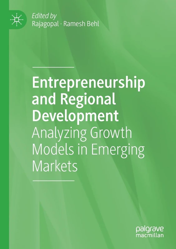 Entrepreneurship and Regional Development: Analyzing Growth Models in Emerging Markets - Image 1