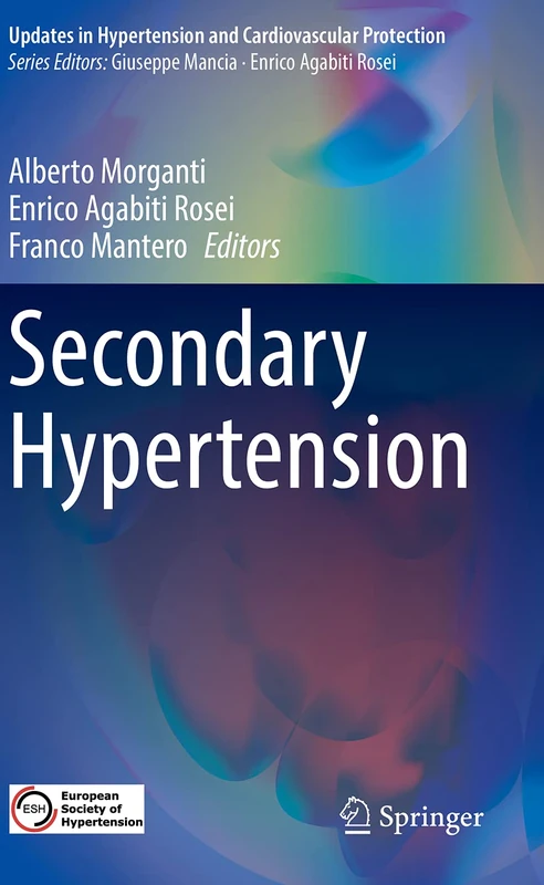 Secondary Hypertension (Updates in Hypertension and Cardiovascular Protection)