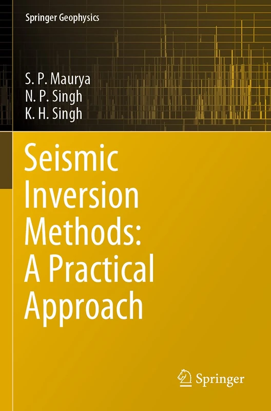 Springer Seismic Inversion Methods: A Practical Approach