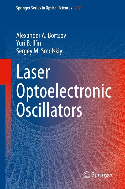 Springer Laser Optoelectronic Oscillators - Springer Series 232