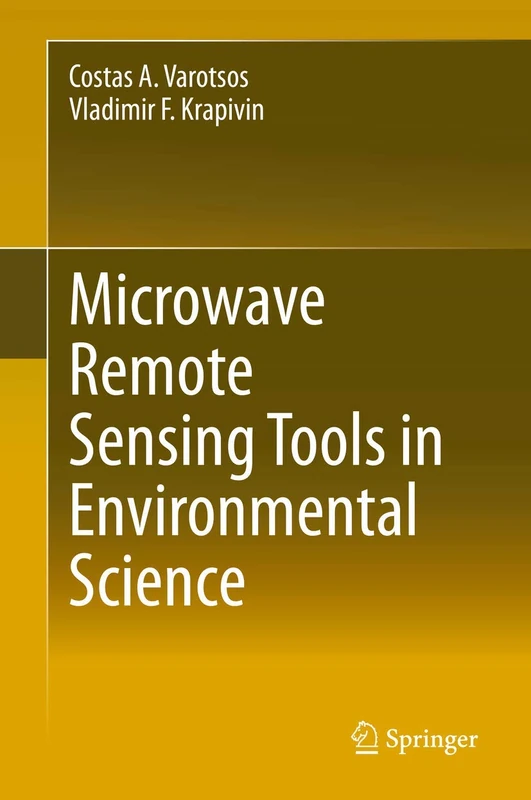 Springer Microwave Remote Sensing Tools in Environmental Science