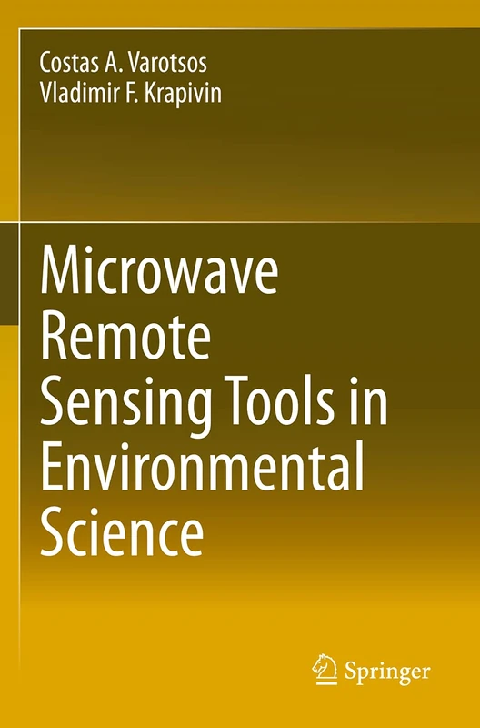 Springer - Microwave Remote Sensing Tools in Environmental Science