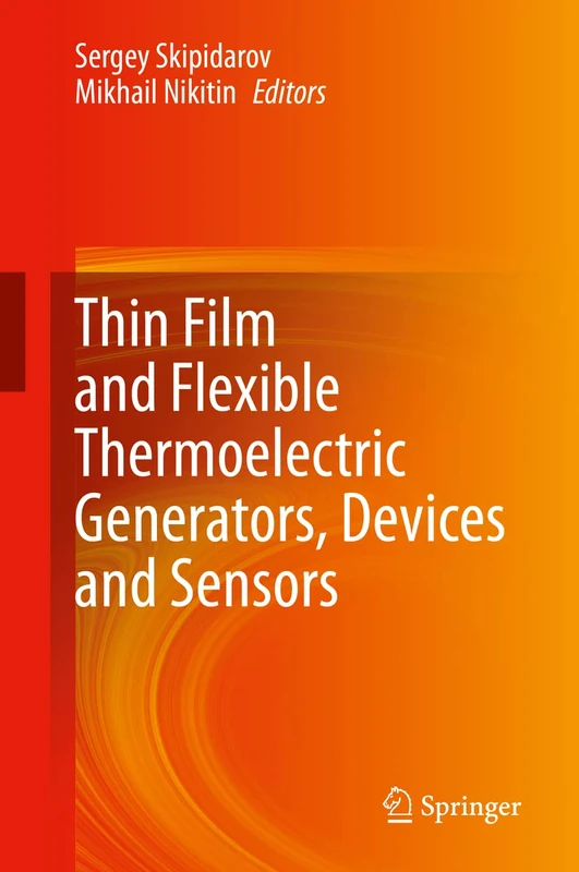 Thin Film and Flexible Thermoelectric Generators, Devices and Sensors