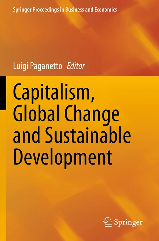 Capitalism, Global Change and Sustainable Development (Springer Proceedings in Business and Economics)