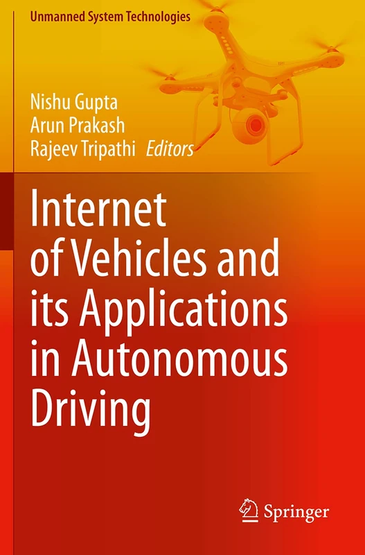 Internet of Vehicles and its Applications in Autonomous Driving (Unmanned System Technologies)