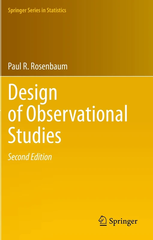 Design of Observational Studies (Springer Series in Statistics)