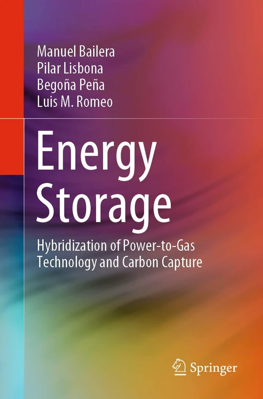 Energy Storage: Hybridization of Power-to-Gas Technology and Carbon Capture (Springerbriefs in Energy)