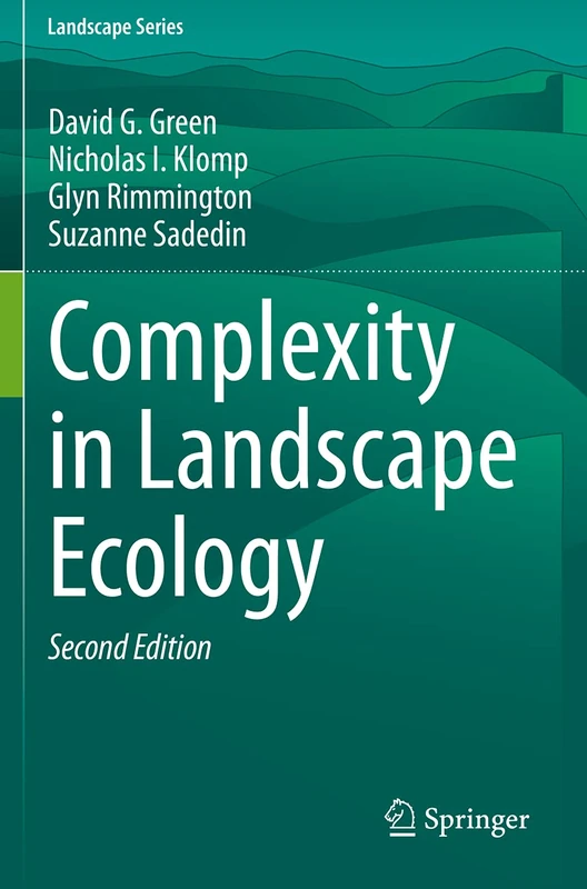 Springer Complexity in Landscape Ecology: 22 (Landscape Series)