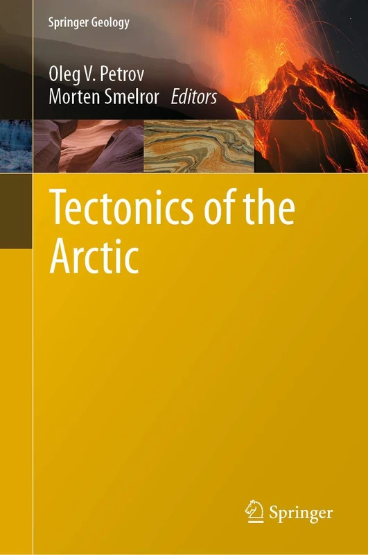 Tectonics of the Arctic (Springer Geology)
