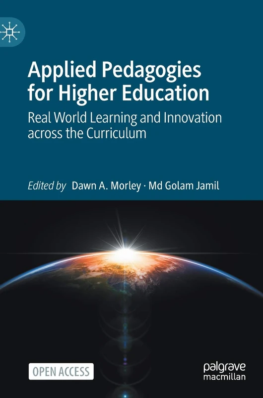 Applied Pedagogies for Higher Education: Real World Learning and Innovation across the Curriculum - Image 1