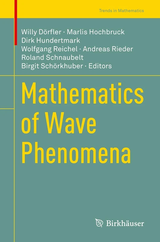 Birkhauser Mathematics of Wave Phenomena - Trends in Mathematics