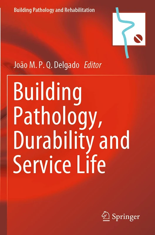 Springer Building Pathology, Durability and Service Life Book