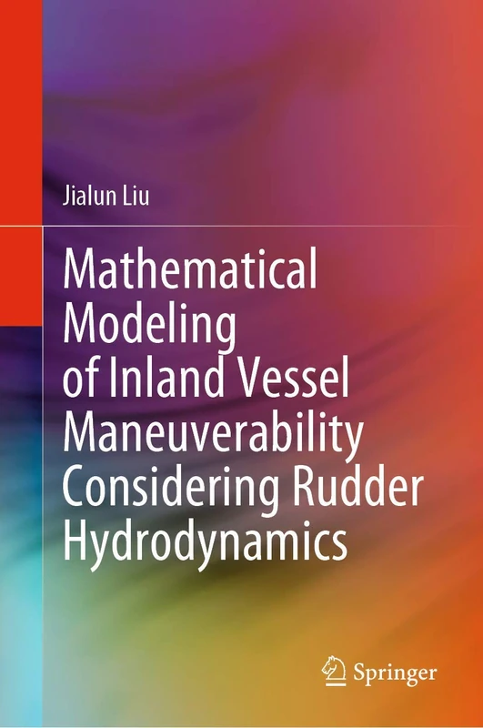 Mathematical Modeling of Inland Vessel Maneuverability Considering Rudder Hydrodynamics - Image 1