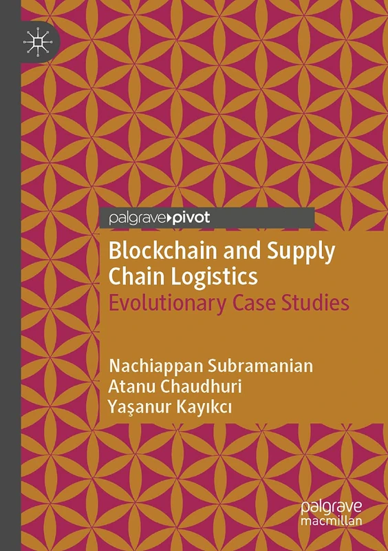 Blockchain and Supply Chain Logistics: Evolutionary Case Studies