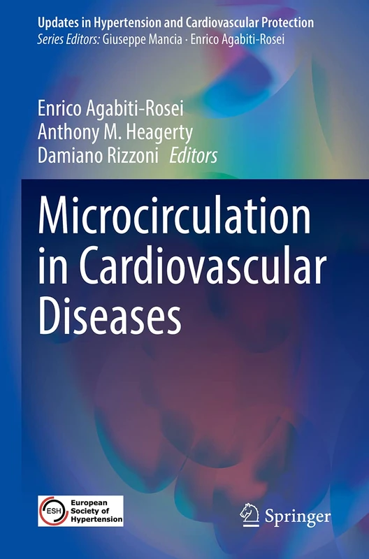 Microcirculation in Cardiovascular Diseases (Updates in Hypertension and Cardiovascular Protection)