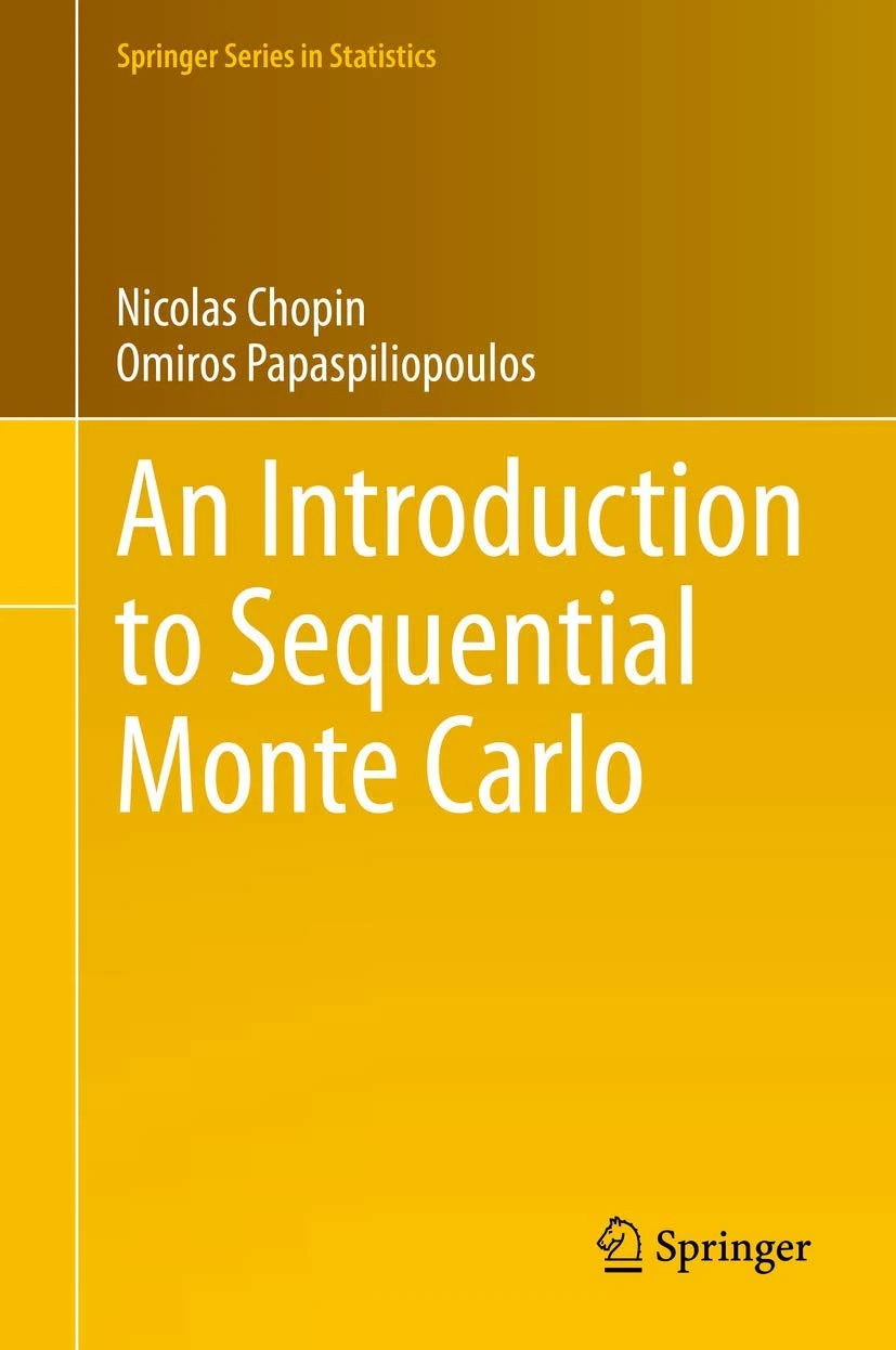 An Introduction to Sequential Monte Carlo (Springer Series in Statistics)