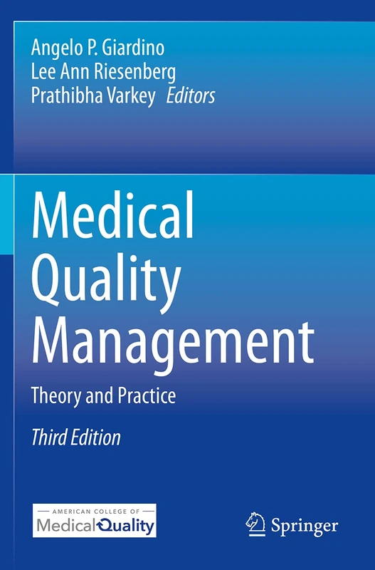 Medical Quality Management: Theory and Practice