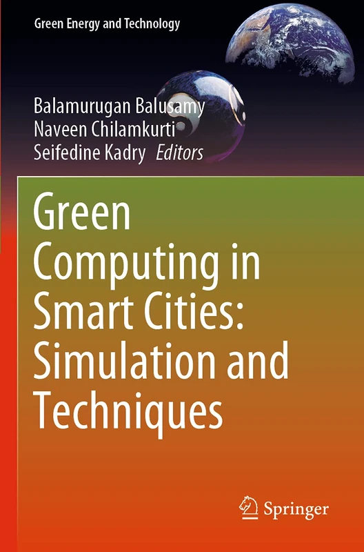 Springer Green Computing in Smart Cities - Simulation & Tech