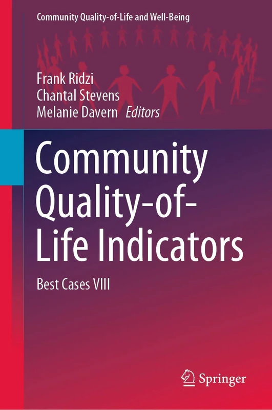 Community Quality-of-Life Indicators: Best Cases VIII (Community Quality-of-Life and Well-Being)