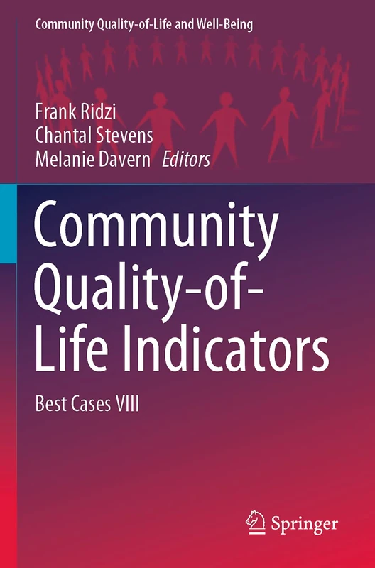 Community Quality-of-Life Indicators: Best Cases VIII (Community Quality-of-Life and Well-Being)