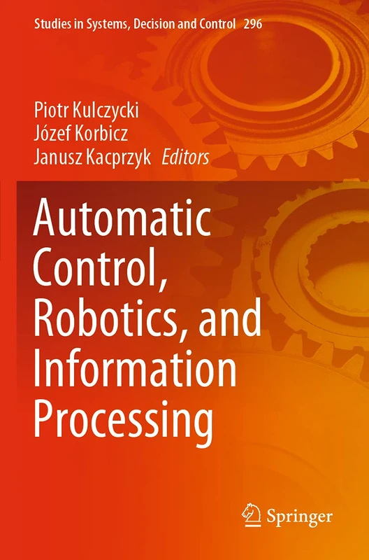 Springer Automatic Control, Robotics, and Information Processing 296
