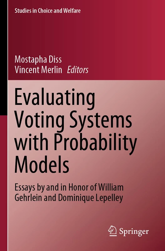 Springer Evaluating Voting Systems with Probability Models