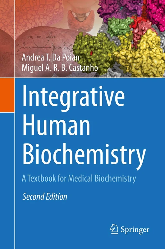 Integrative Human Biochemistry: A Textbook for Medical Biochemistry