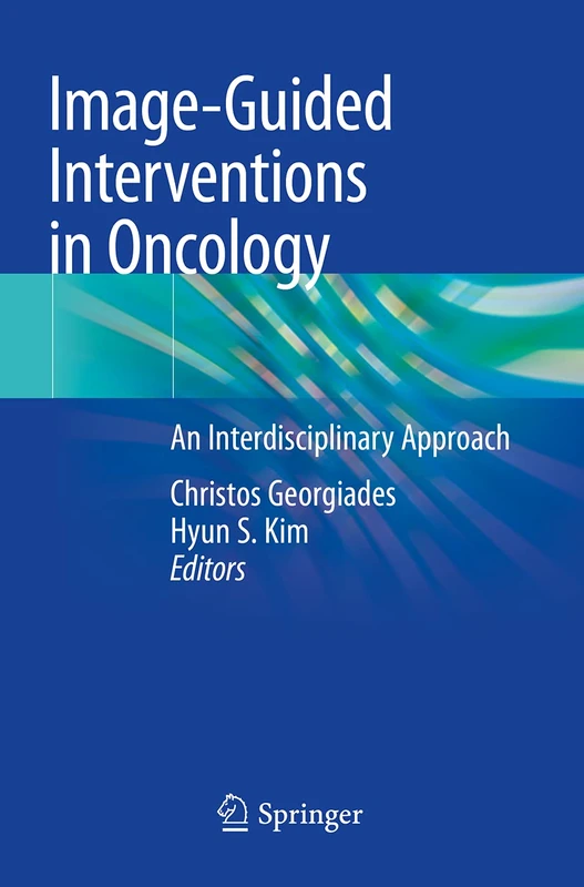 Image-Guided Interventions in Oncology: An Interdisciplinary Approach