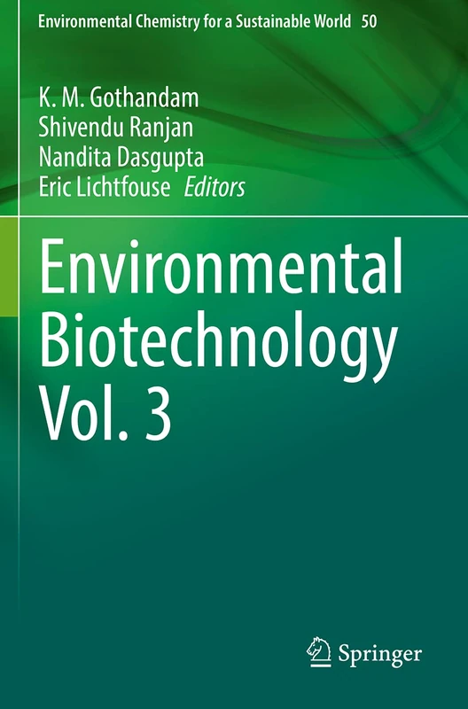 Springer Environmental Biotechnology Vol. 3: 50 Book