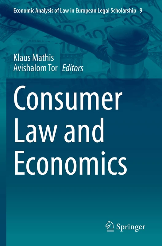 Springer Consumer Law and Economics - Economic Analysis of Law