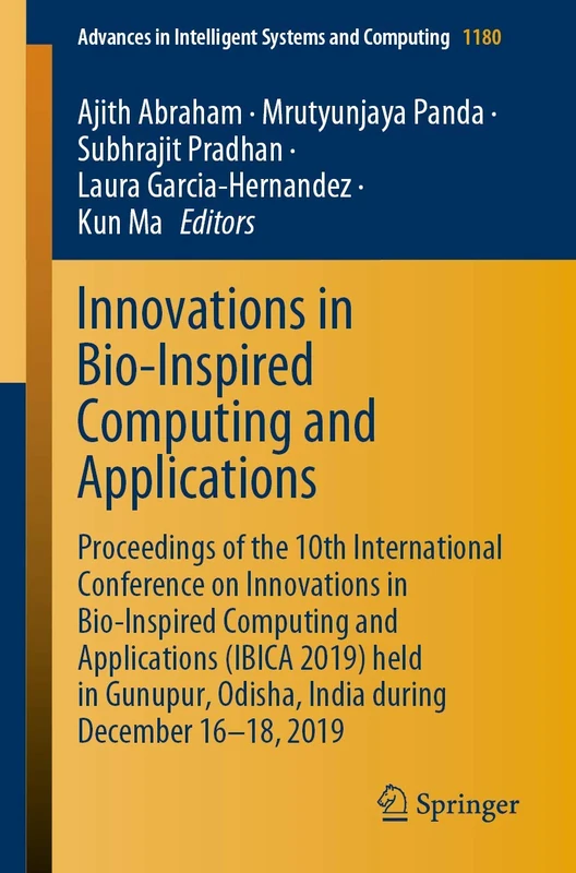 Innovations in Bio-Inspired Computing and Applications: Proceedings of the 10th International Conference on Innovations in Bio-Inspired Computing and ... in Intelligent Systems and Computing, 1180)