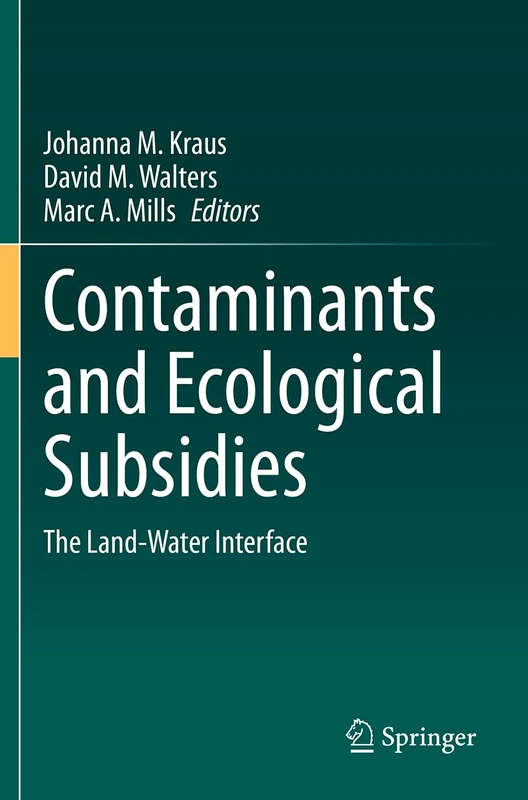 Contaminants and Ecological Subsidies: The Land-Water Interface