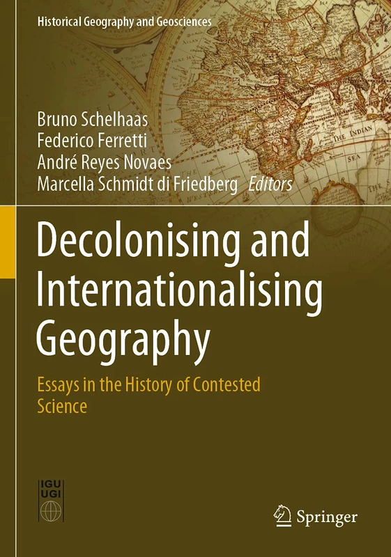 Springer - Decolonising and Internationalising Geography Book