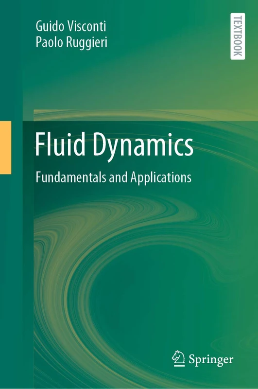 Fluid Dynamics: Fundamentals and Applications
