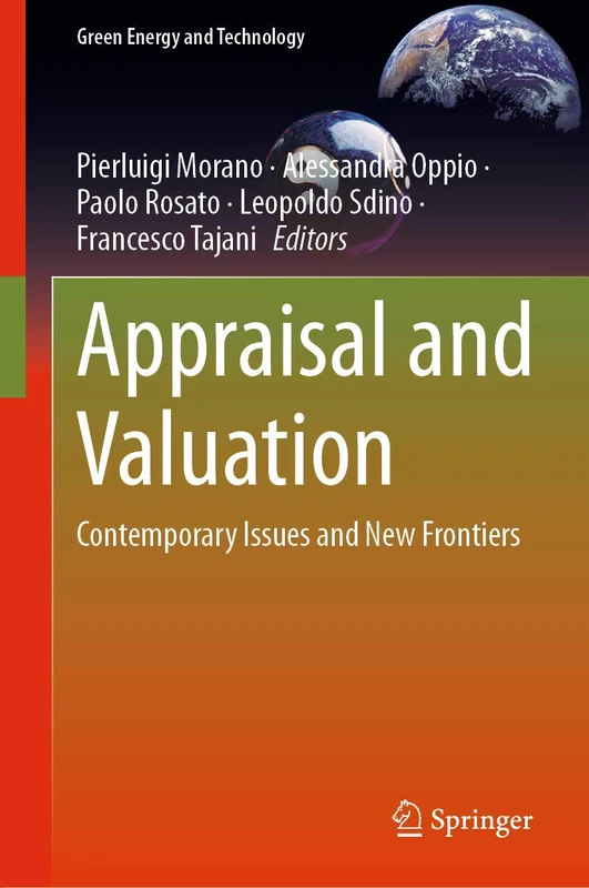Appraisal and Valuation: Contemporary Issues and New Frontiers (Green Energy and Technology)