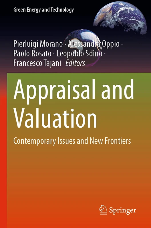 Appraisal and Valuation: Contemporary Issues and New Frontiers (Green Energy and Technology)