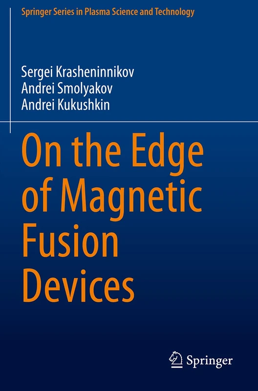 Springer - On the Edge of Magnetic Fusion Devices Book