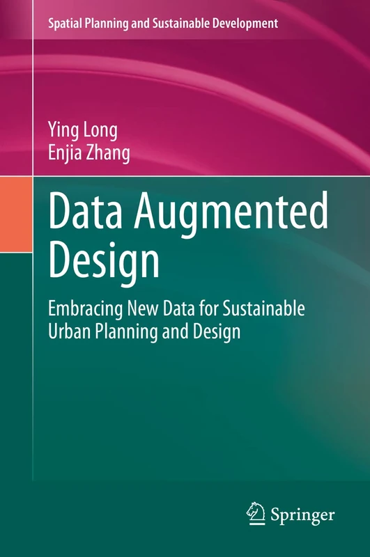 Springer - Data Augmented Design for Sustainable Urban Planning