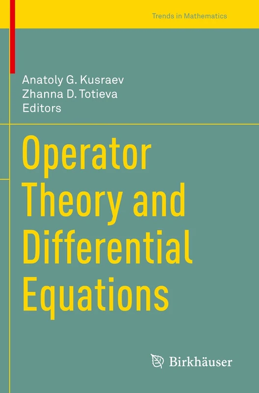 Operator Theory and Differential Equations (Trends in Mathematics)