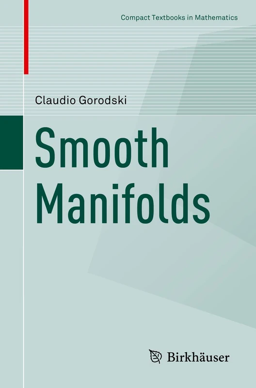 Smooth Manifolds (Compact Textbooks in Mathematics)