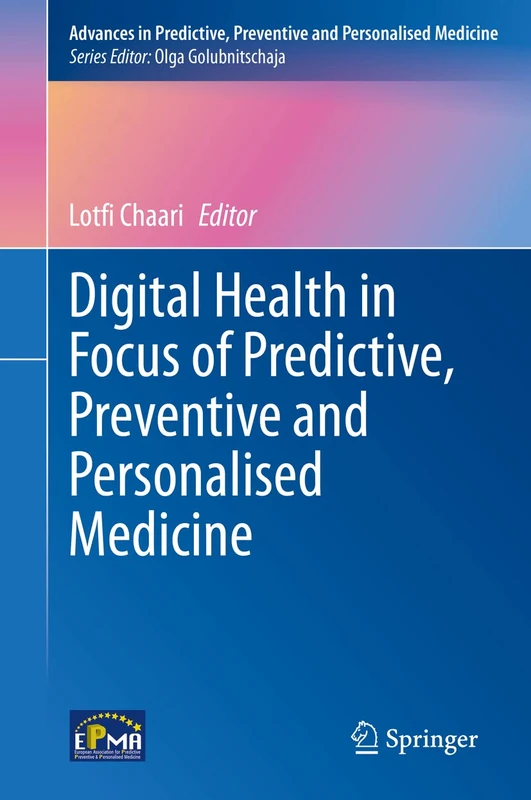 Digital Health in Focus of Predictive, Preventive and Personalised Medicine: 12