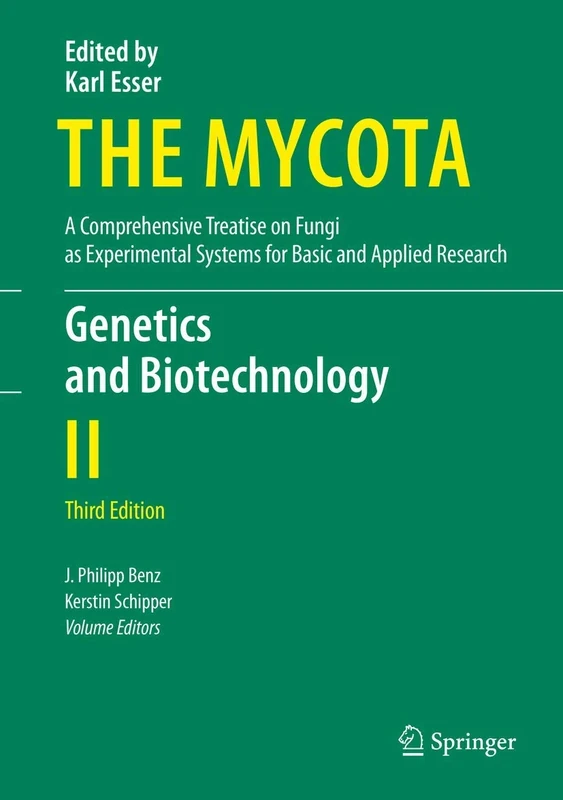 Genetics and Biotechnology: 2 (The Mycota, 2)