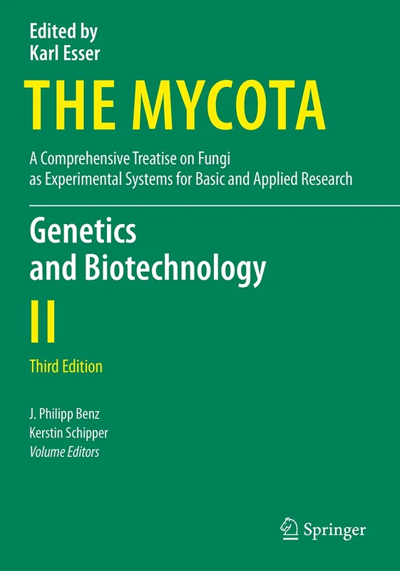 Genetics and Biotechnology: 2 (The Mycota, 2)